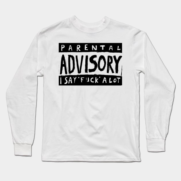 Parental Advisory middle finger Long Sleeve T-Shirt by TackTeeasy_2T